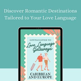Image with a picture of the cover of the free download "Couples Guide to Love Language Getaways: Caribbean and Europe".